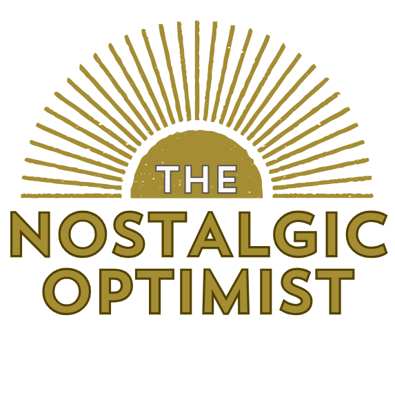 The Nostalgic Optimist